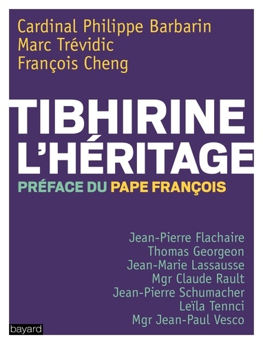 Tibhirine. L'héritage