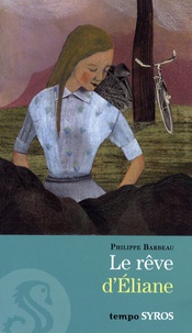 Philippe Bardeau - Le rêve d'Eliane.