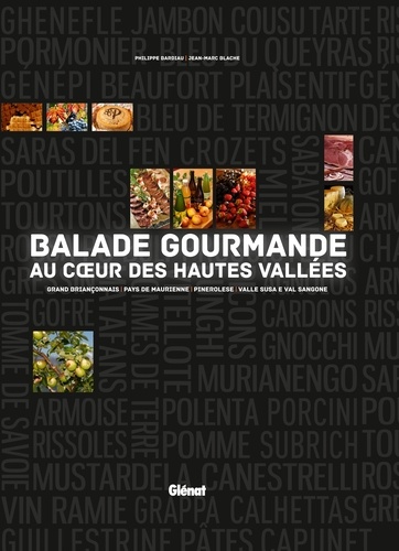 Philippe Bardiau et Jean-Marc Blache - Balade gourmande au coeur des Hautes Vallées.