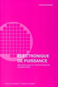 Electronique de puissance - Méthodologie et convertisseurs élémentaires.pdf