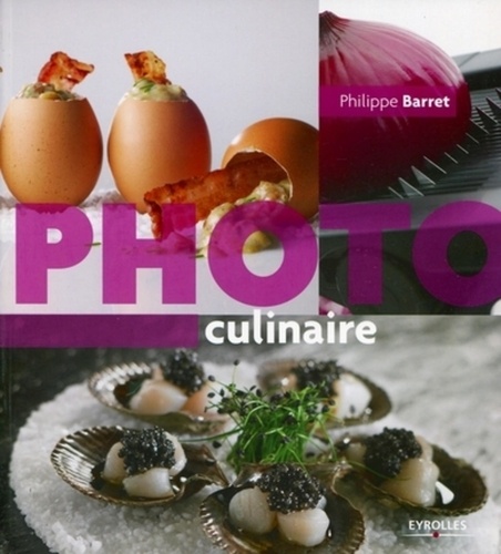 Philippe Barret - Photo culinaire.