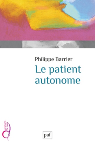 Philippe Barrier - Le patient autonome.