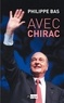Philippe Bas et Philippe Bas - Avec Chirac.