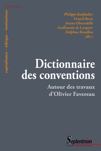 Dictionnaire des conventions. Autour des travaux d'Olivier Favereau