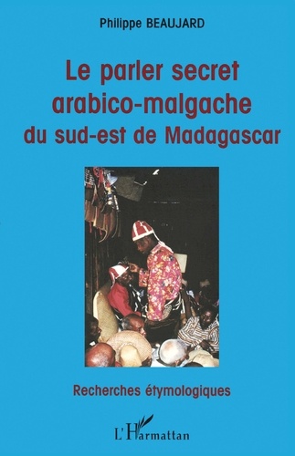 Le parler arabico-malgache du sud-est de Madagascar