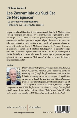 Les Zafiraminia du Sud-Est de Madagascar. La circoncision antambahoaka - Réflexions sur les royautés sacrées