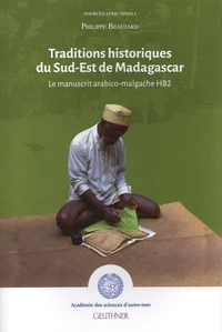 Traditions historiques du Sud-Est de Madagascar