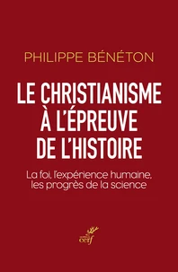 Le christianisme à l'épreuve de l'histoire