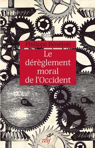 Le dérèglement moral de l'Occident