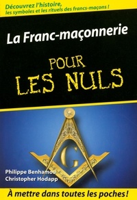 Ebooks téléchargement gratuit en ligne La Franc-maçonnerie pour les Nuls par Philippe Benhamou, Christopher Hodapp 9782754034043 ePub FB2 PDB (French Edition)