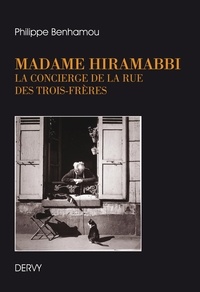 Philippe Benhamou - Madame Hiramabbi, la concierge de la rue des Trois-Frères.