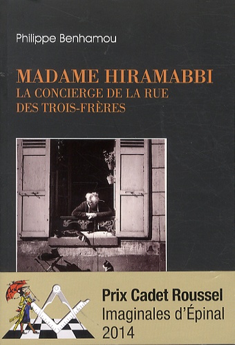 Madame Hiramabbi. La concierge de la rue des Trois-Frères