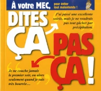 A votre mec, pour éviter tout malentendu !