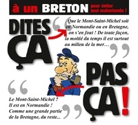 Philippe Bercovici et Patrice Perna - Dites ça. pas ça ! - À un Breton.