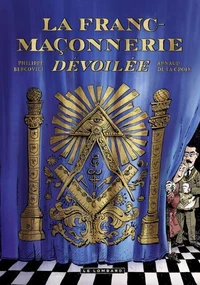 La franc-maçonnerie dévoilée