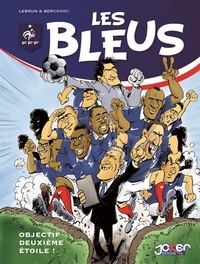Philippe Bercovici et  Lebrun - Les Bleus, destination Brésil.