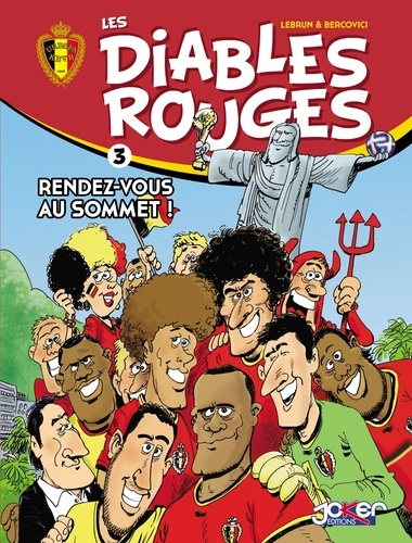 Les Diables Rouges T03. Rendez-vous au sommet