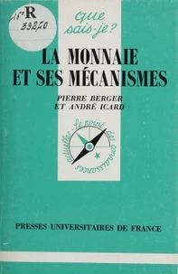 La monnaie et ses mécanismes