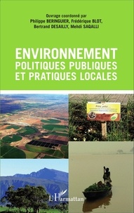 Philippe Béringuier et Frédérique Blot - Environnement, politiques publiques et pratiques locales.