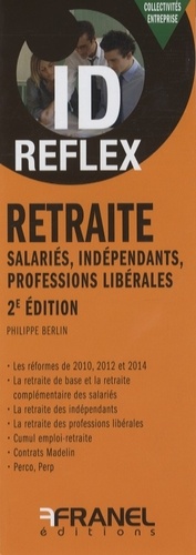 Philippe Berlin - Retraite - Salariés, indépendants, professions libérales.