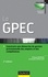 La GPEC - 2e éd.. Construire une démarche de Gestion Prévisionnelle des Emplois et des Compétences 2e édition