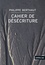 Cahier de désécriture