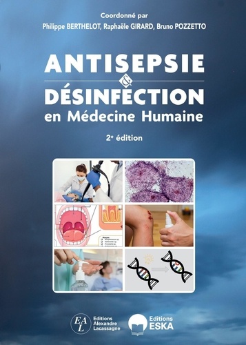 Antisepsie et désinfection en médecine humaine. Outils pratiques pour la prévention des infections associées aux soins  Edition 2023
