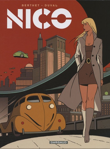 Philippe Berthet et Fred Duval - Nico  : Coffret 3 volumes - Tome 1, Atomium-Express ; Tome 2, Opération Caraïbes ; Tome 3, Femmes fatales.
