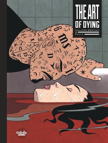Philippe Berthet et  Raule - The Art of Dying.