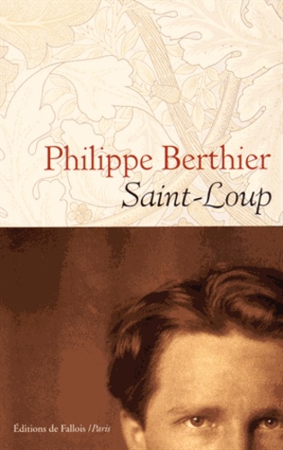 Philippe Berthier - Saint-Loup.