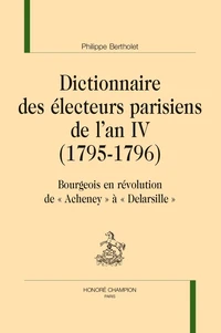 Dictionnaire des électeurs parisiens de l'an IV (1795-1796)