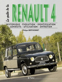 Philippe Berthonnet - Le guide de la Renault 4l.