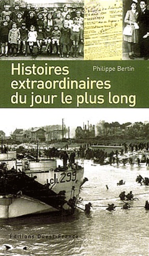 Philippe Bertin - Histoires extraordinaires du jour le plus long.