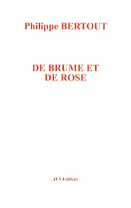 De brume et de rose