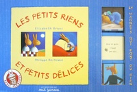 Philippe Bertrand et Elisabeth Brami - Les petits riens et petits délices - Avec 24 magnets qui font du bien.