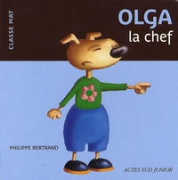 Philippe Bertrand - Olga la chef.