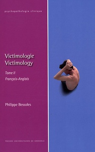 Philippe Bessoles - Victimologie - Tome 2, Thérapeutique et interculturel, édition bilingue français-anglais.