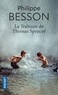 Philippe Besson - La Trahison de Thomas Spencer.