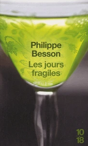 Les jours fragiles