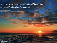 A la rencontre de la Baie d'Authie et de la Baie de Somme