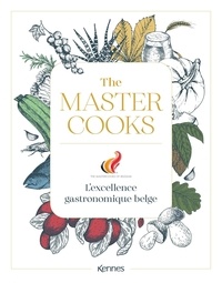 Philippe Bidaine et Marlies Beckers - The Master Cooks of Belgium - L'excellence gastronomique belge.
