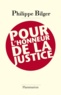 Philippe Bilger - Pour l'honneur de la justice.