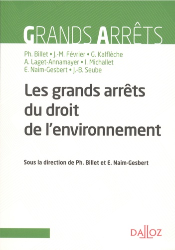 Grands arrêts du droit de l'environnement