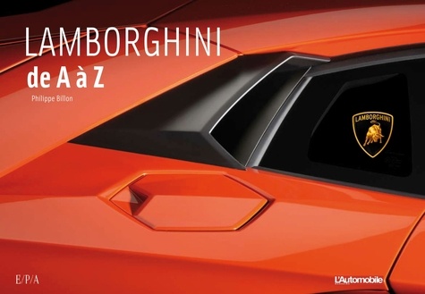 Philippe Billon - Lamborghini de A à Z.