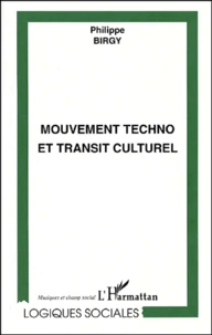 Mouvement Techno Et Transit Culturel