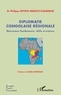 Philippe Biyoya Makutu - Diplomatie congolaise régionale - Nouveaux fondements, défis et enjeux.