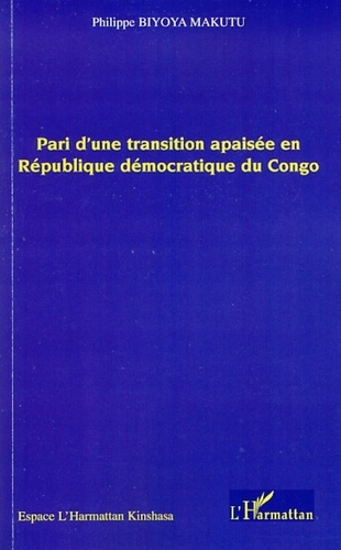 Pari d'une transition apaisée en république démocratique du Congo