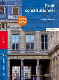 Philippe Blachèr - Fondamentaux - Droit constitutionnel 2023-2024 - Ebook epub.