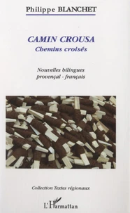 Camin Crousa (Chemins croisés)