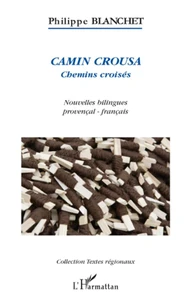 Camin Crousa (Chemins croisés)